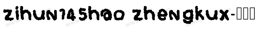 zihun145hao zhengkux字体转换
